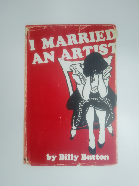 ann-collier-matthew-higgs-i-married-an-artist-by-billy-button-numbered-signed